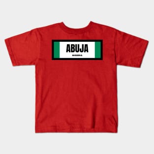 Abuja City in Nigerian Flag Kids T-Shirt